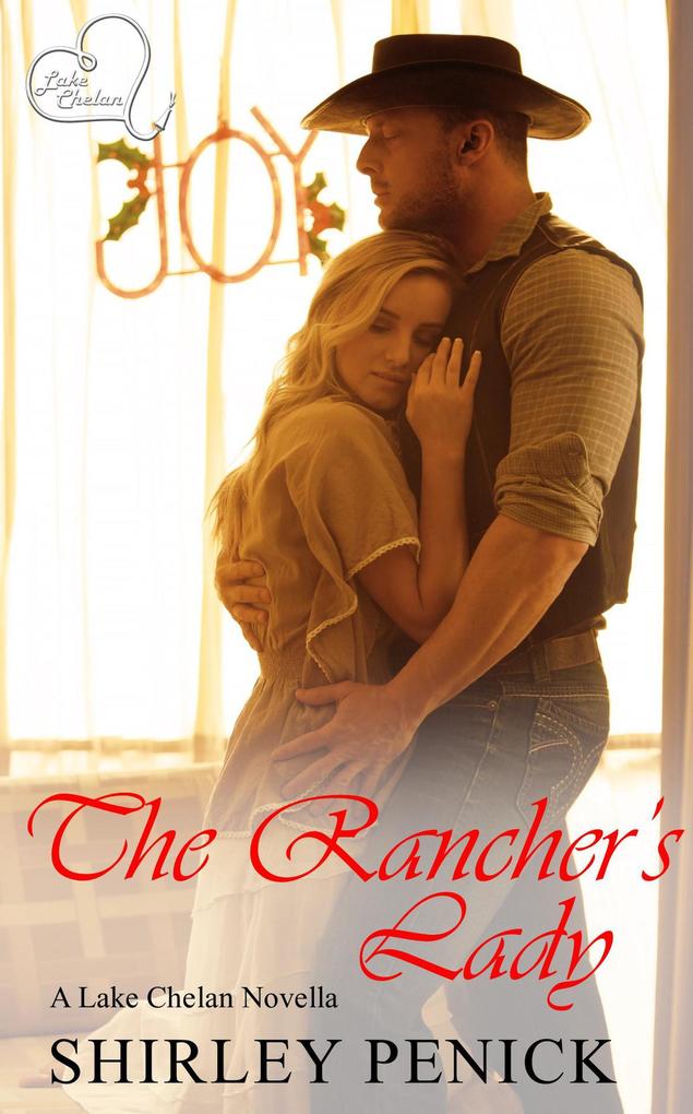 The Rancher's Lady (Lake Chelan #0.5)