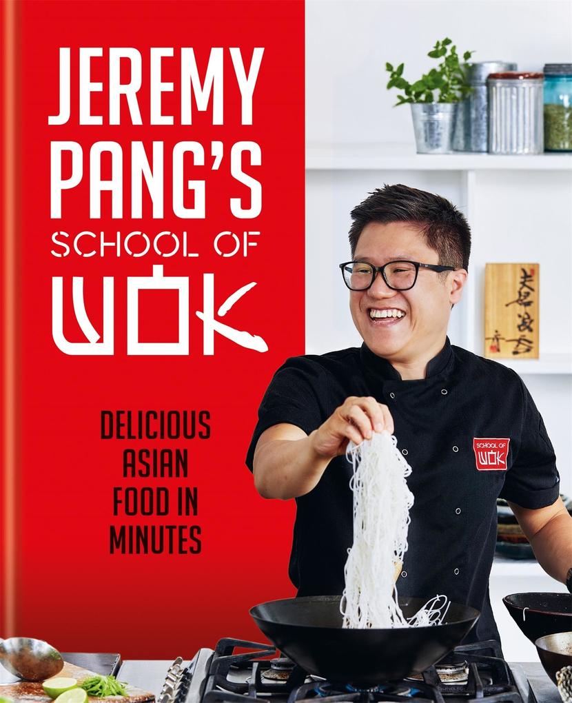 Jeremy Pang‘s School of Wok