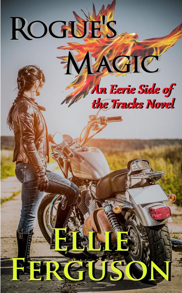 Rogue‘s Magic (Eerie Side of the Tracks #3)