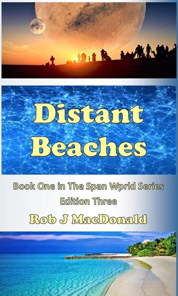 Distant Beaches (The Spanworld Series #1)