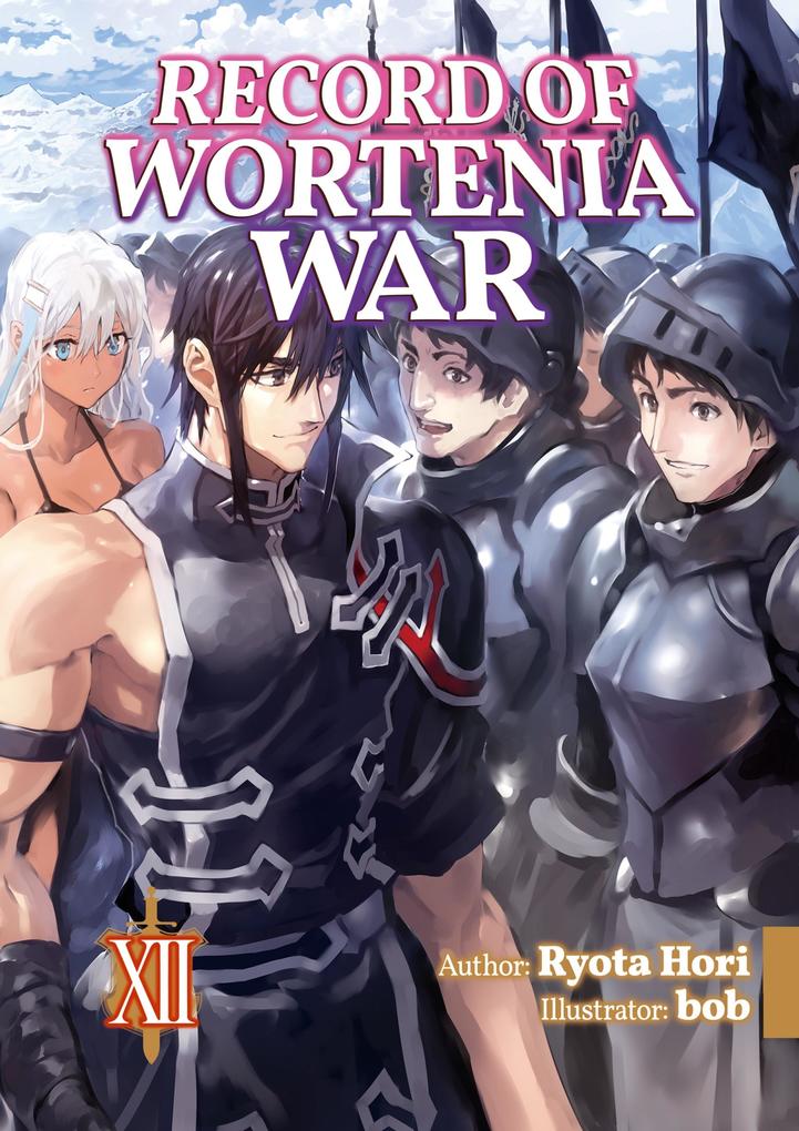 Record of Wortenia War: Volume 12