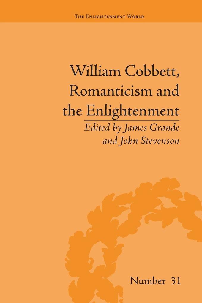 William Cobbett Romanticism and the Enlightenment