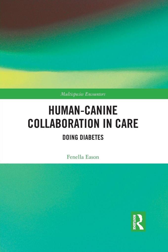 Human-Canine Collaboration in Care