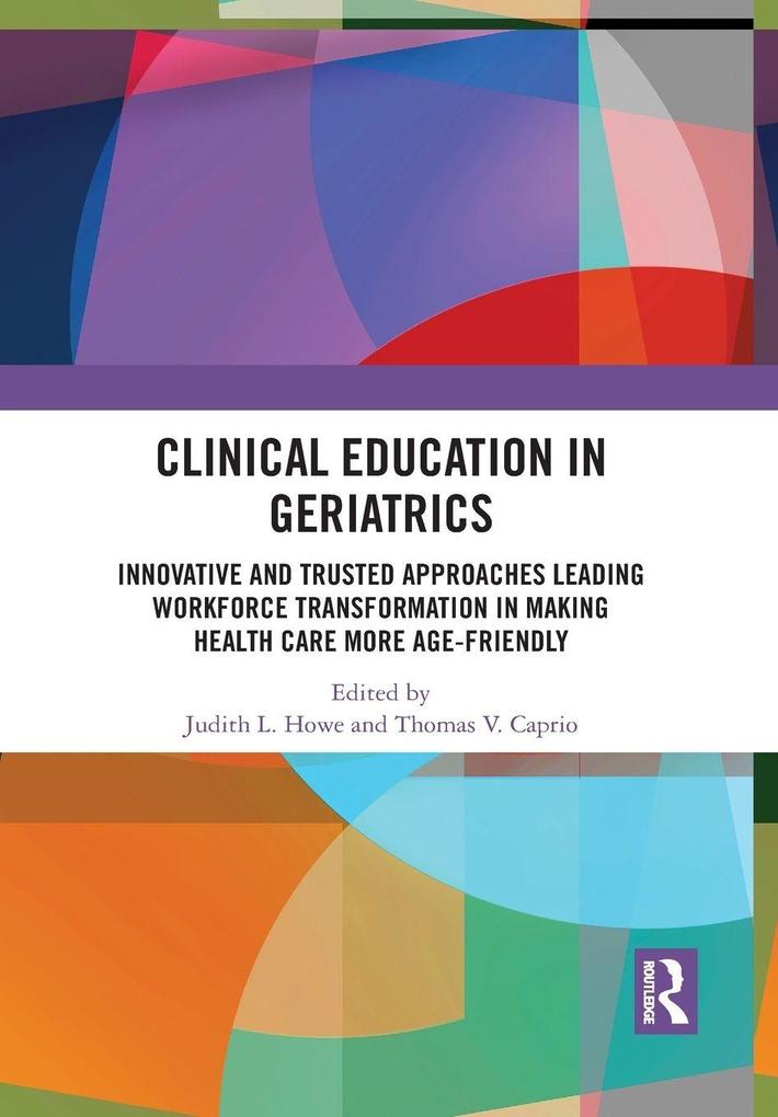 Clinical Education in Geriatrics