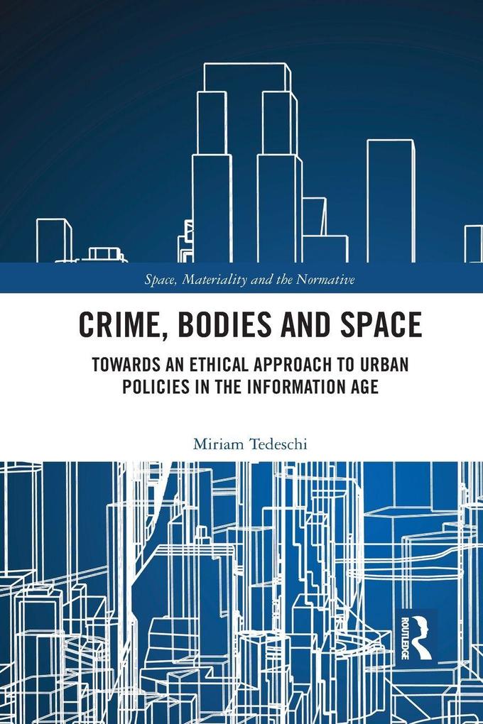 Crime Bodies and Space