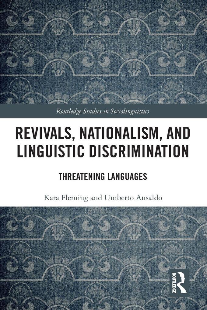 Revivals Nationalism and Linguistic Discrimination