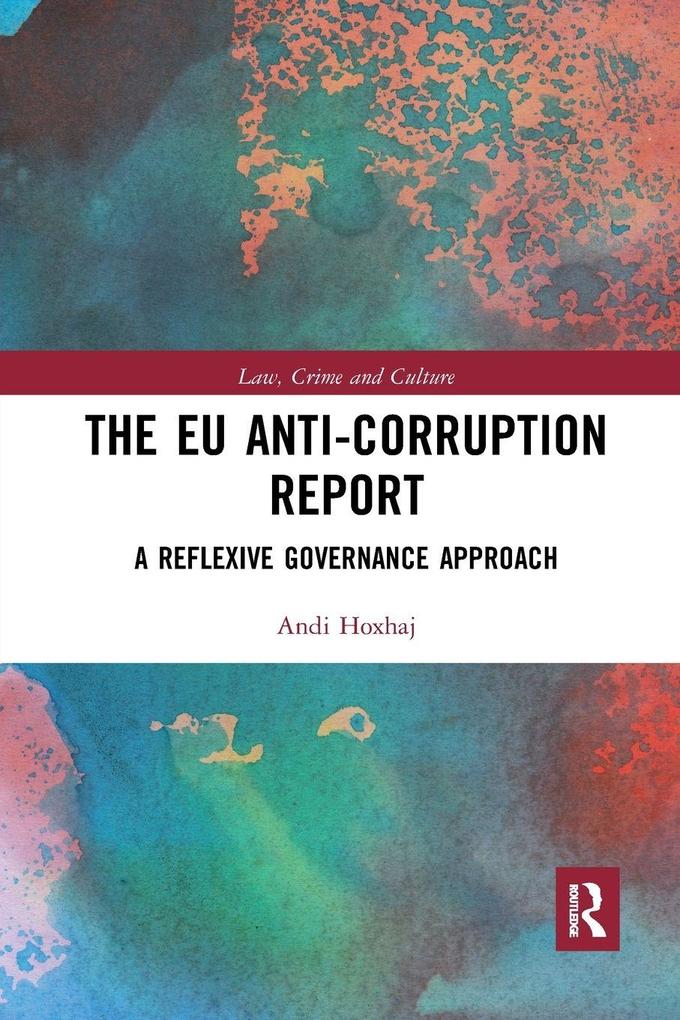 The EU Anti-Corruption Report