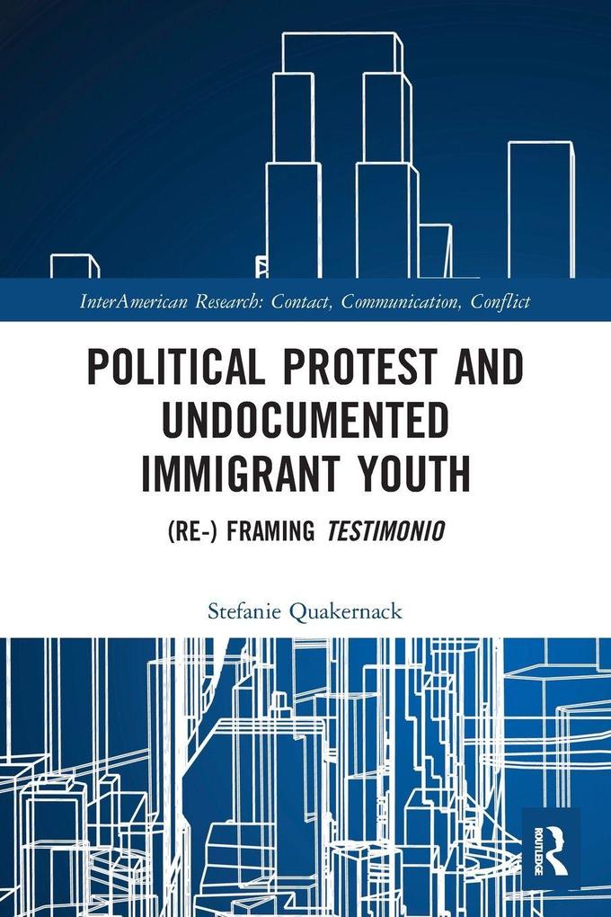 Political Protest and Undocumented Immigrant Youth