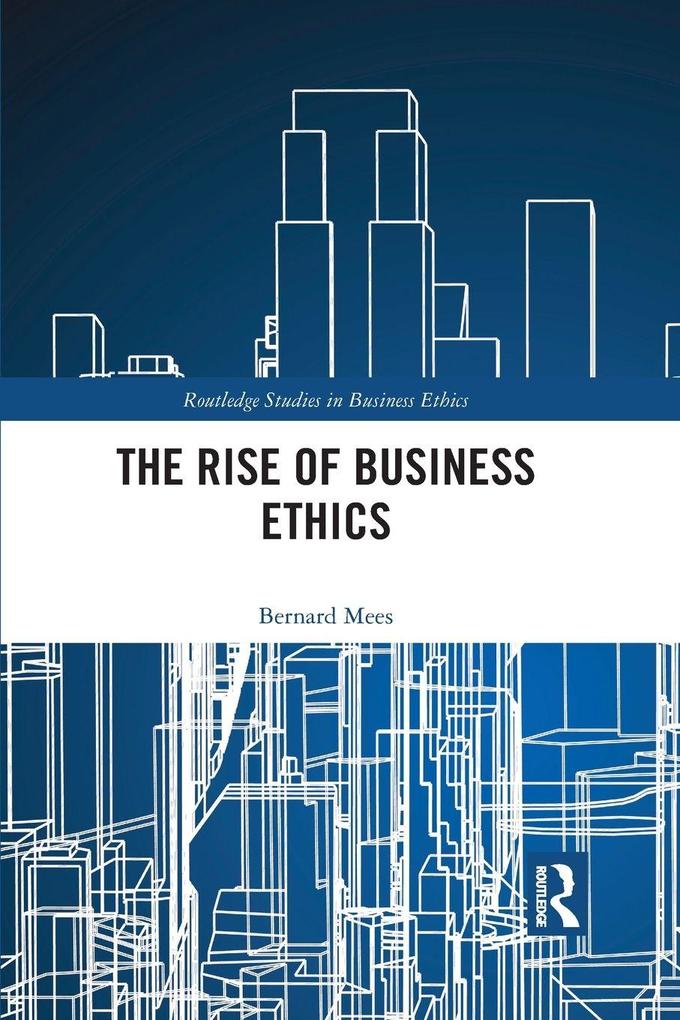 The Rise of Business Ethics
