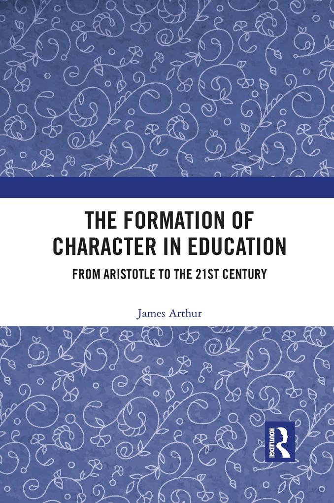 The Formation of Character in Education