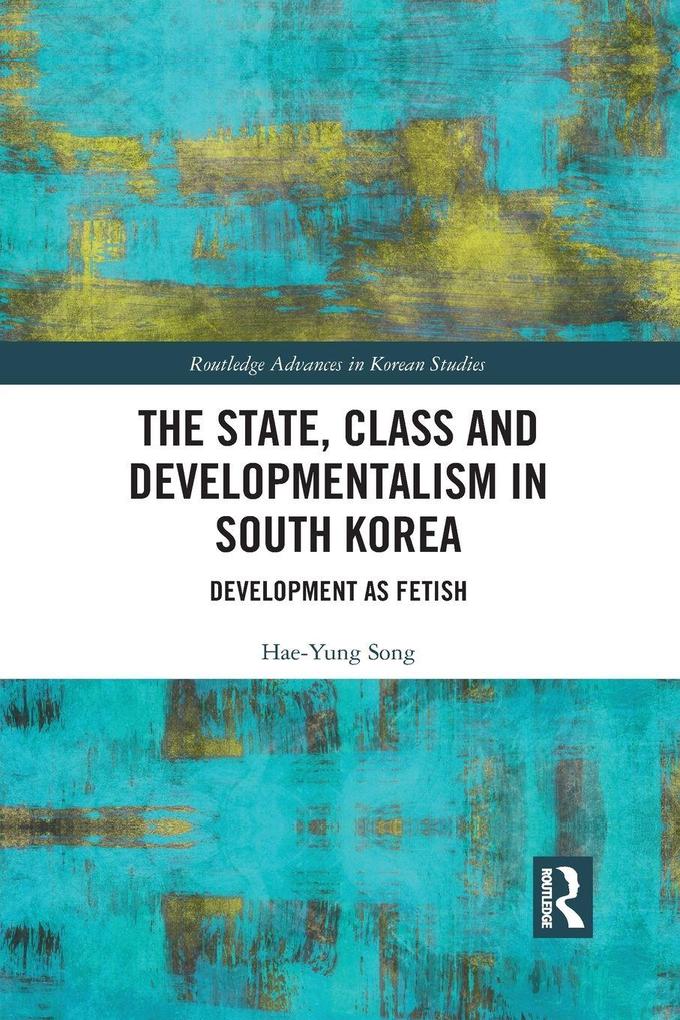 The State Class and Developmentalism in South Korea