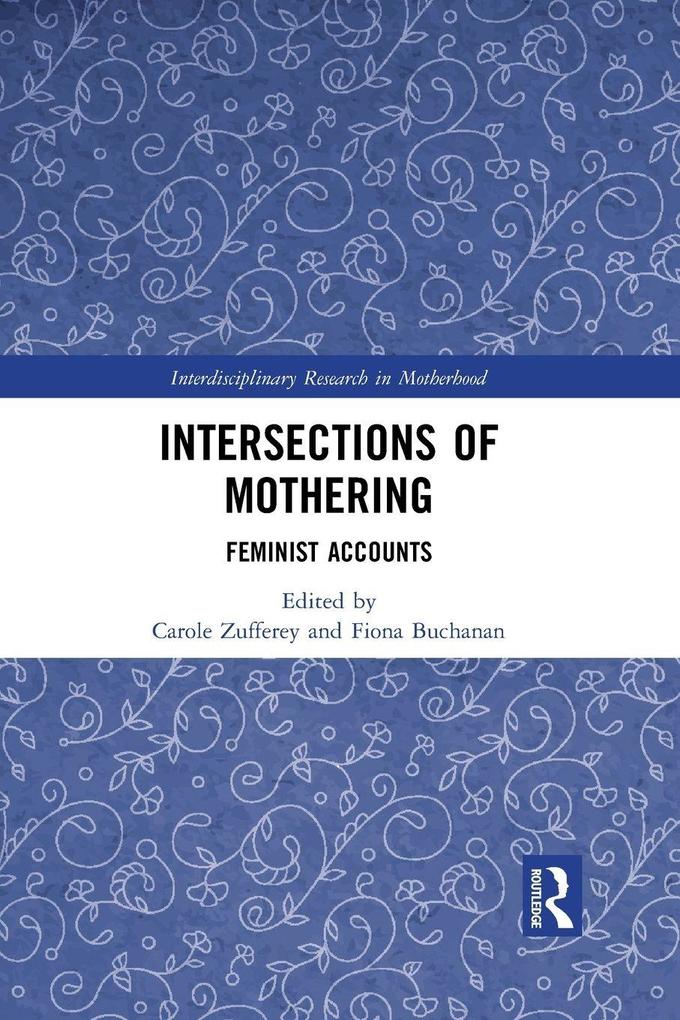 Intersections of Mothering