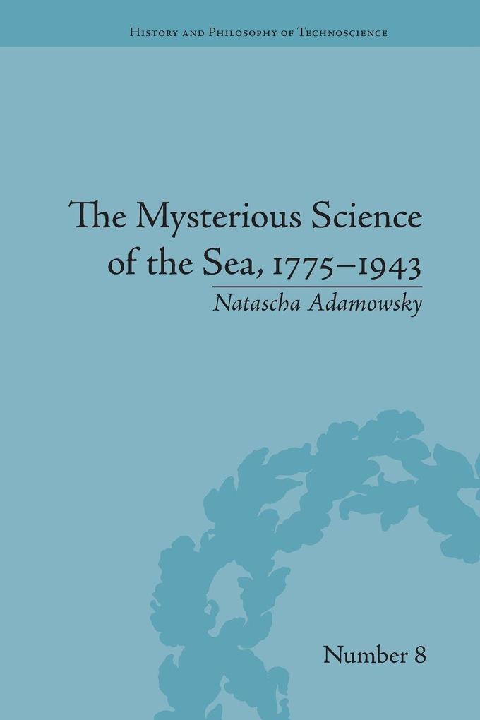 The Mysterious Science of the Sea 1775-1943