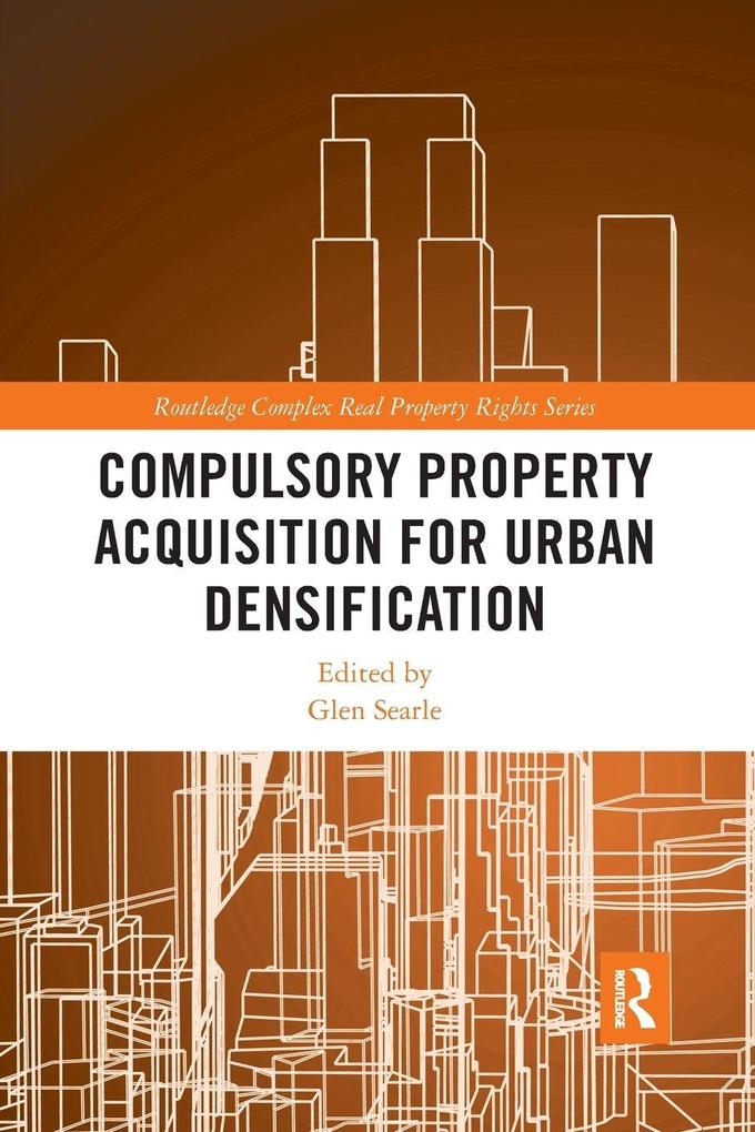 Compulsory Property Acquisition for Urban Densification