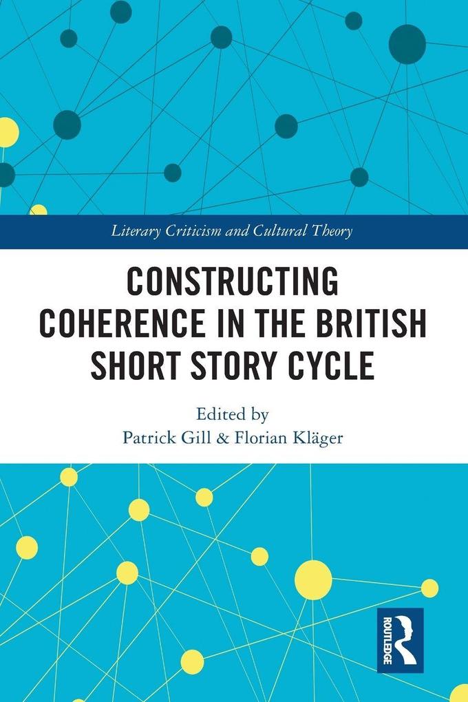 Constructing Coherence in the British Short Story Cycle