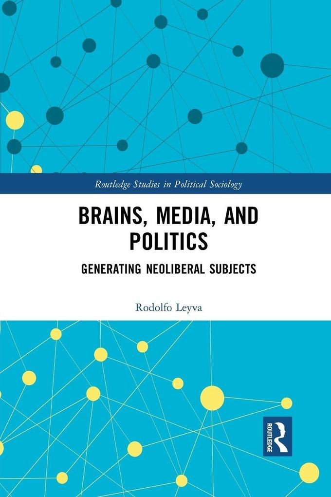 Brains Media and Politics
