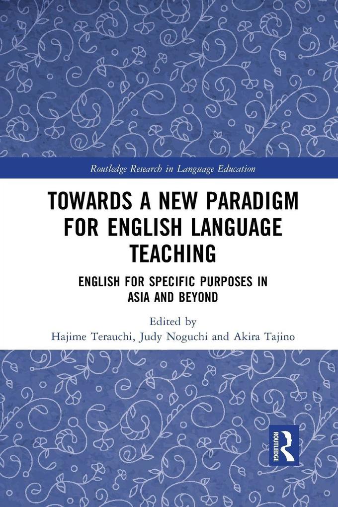 Towards a New Paradigm for English Language Teaching