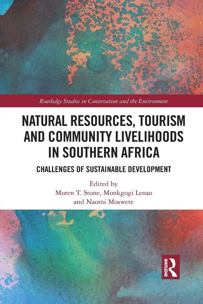 Natural Resources Tourism and Community Livelihoods in Southern Africa