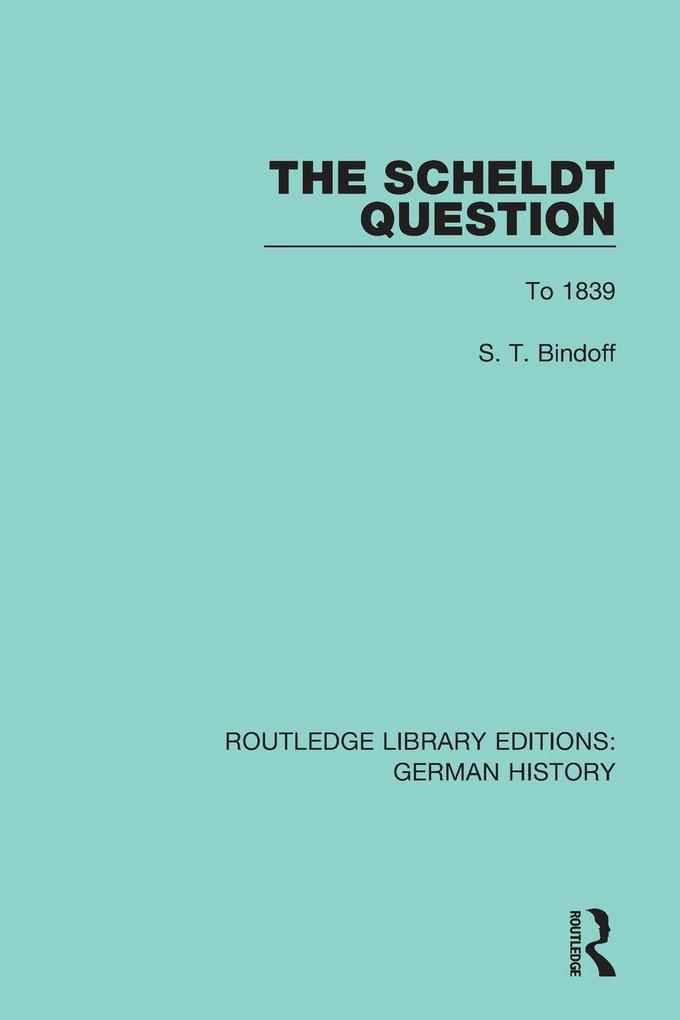 The Scheldt Question
