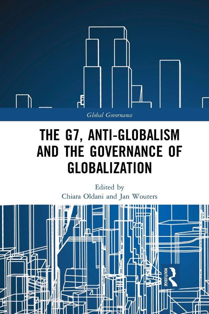 The G7 Anti-Globalism and the Governance of Globalization