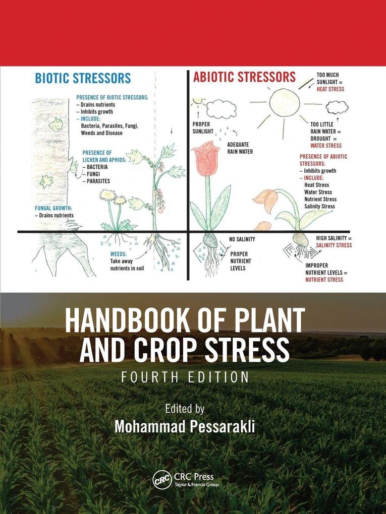 Handbook of Plant and Crop Stress Fourth Edition