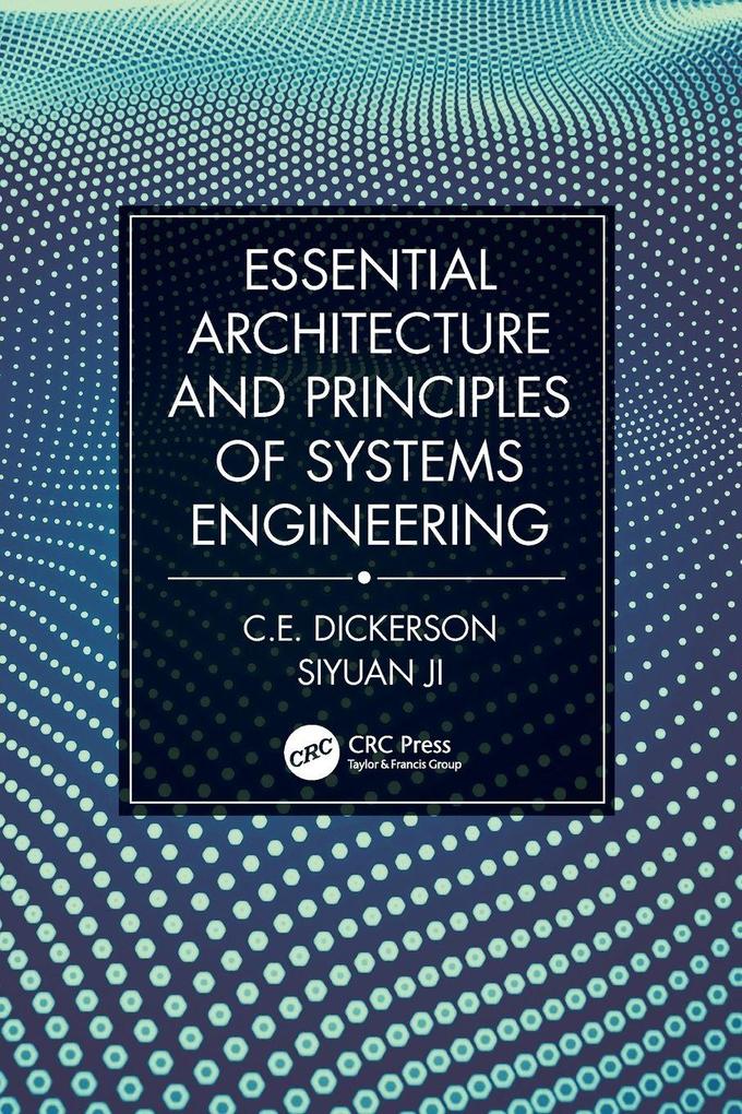 Essential Architecture and Principles of Systems Engineering