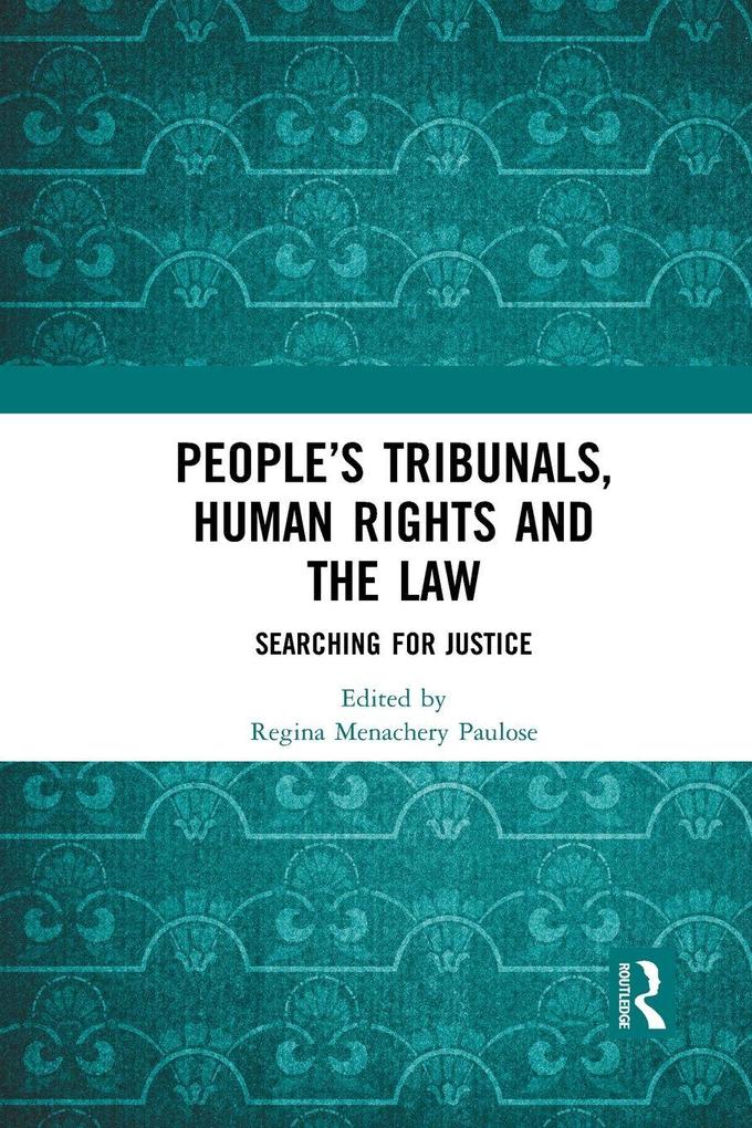 People's Tribunals Human Rights and the Law