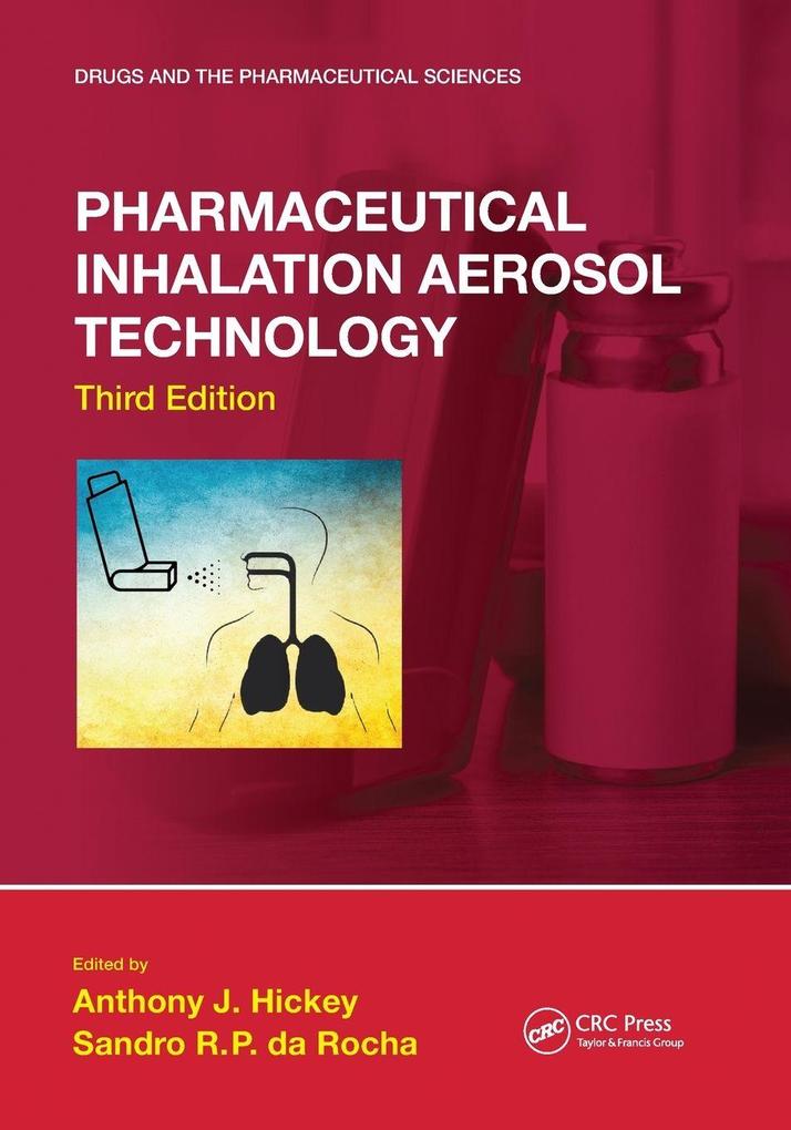 Pharmaceutical Inhalation Aerosol Technology Third Edition