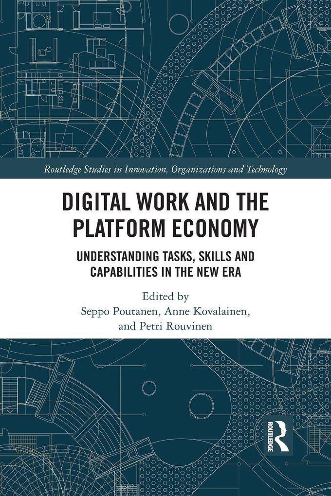 Digital Work and the Platform Economy