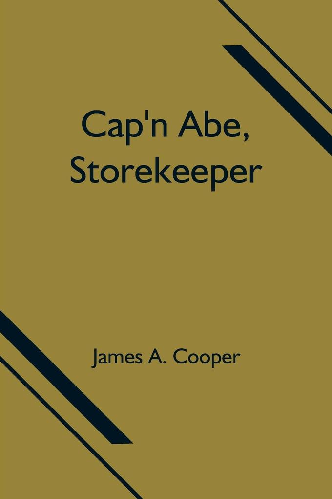 Cap'n Abe Storekeeper
