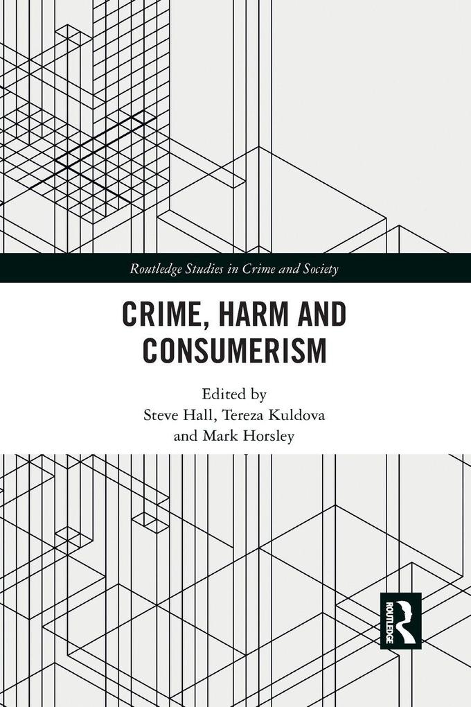Crime Harm and Consumerism
