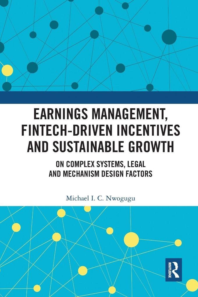 Earnings Management Fintech-Driven Incentives and Sustainable Growth