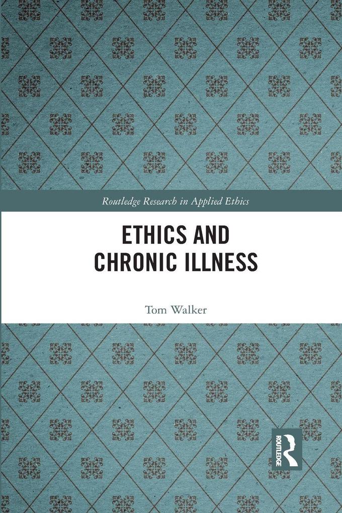 Ethics and Chronic Illness