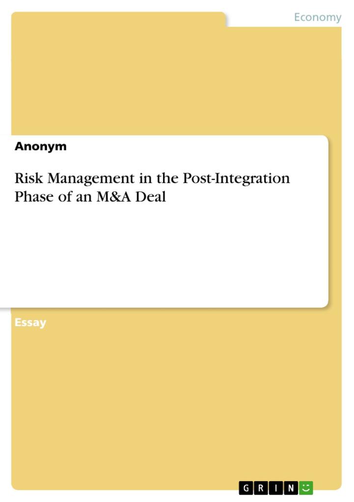 Risk Management in the Post-Integration Phase of an M&A Deal