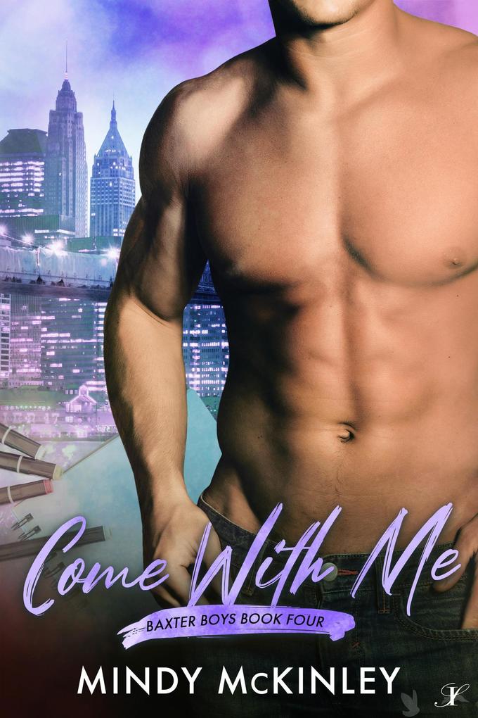 Come With Me (The Baxter Boys #4)