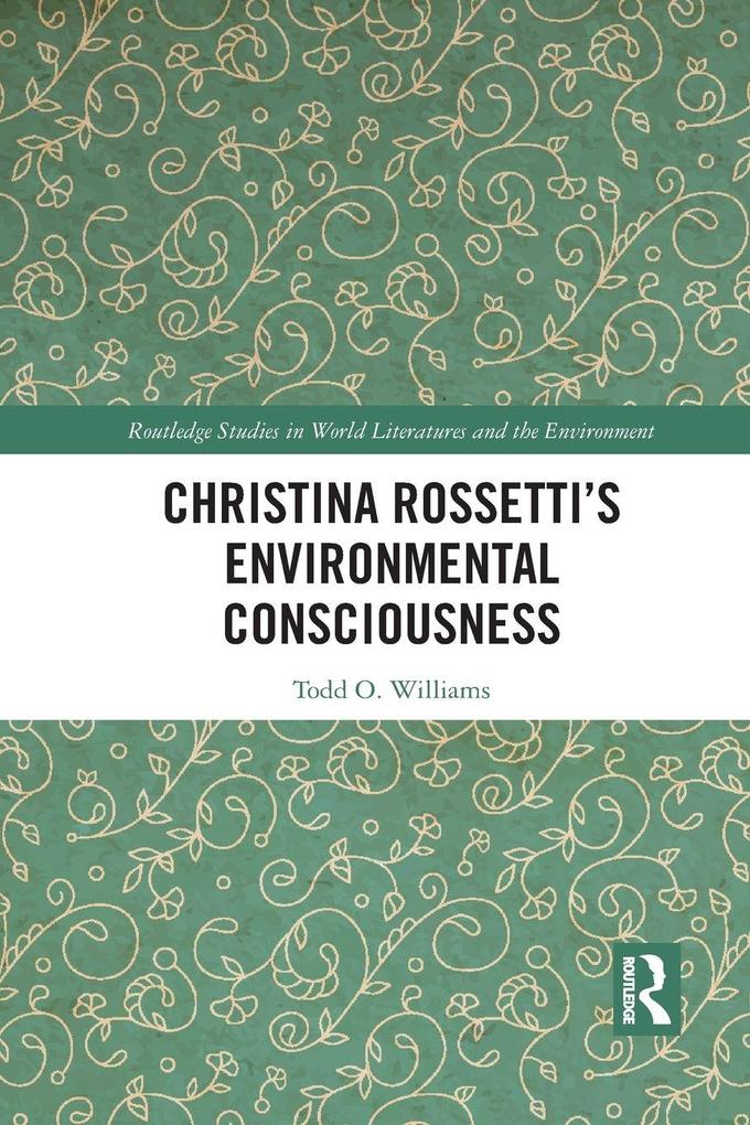 Christina Rossetti's Environmental Consciousness