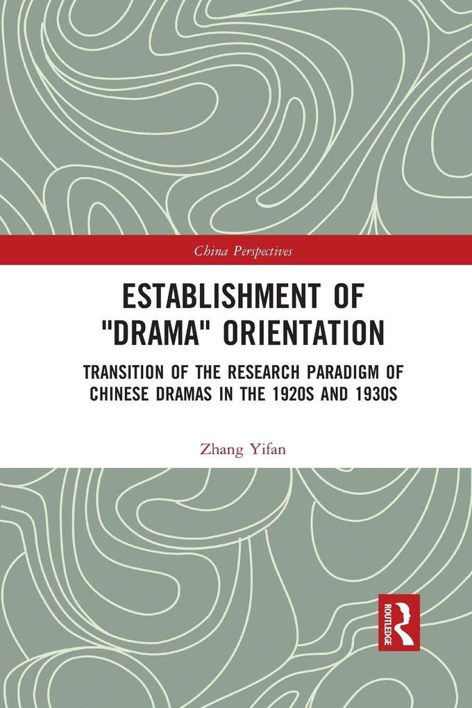 Establishment of 'Drama' Orientation
