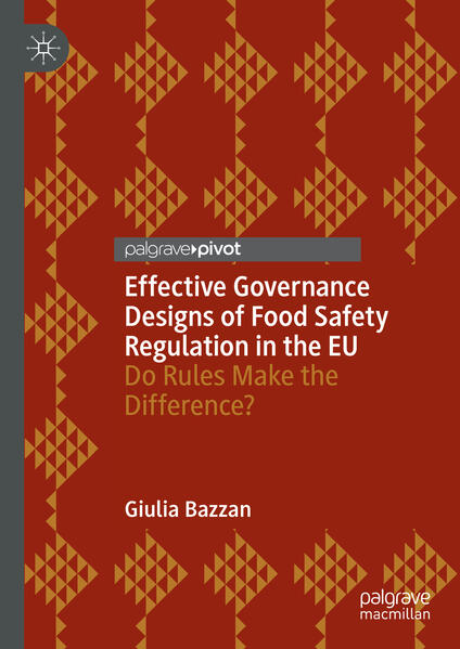 Effective Governance s of Food Safety Regulation in the EU