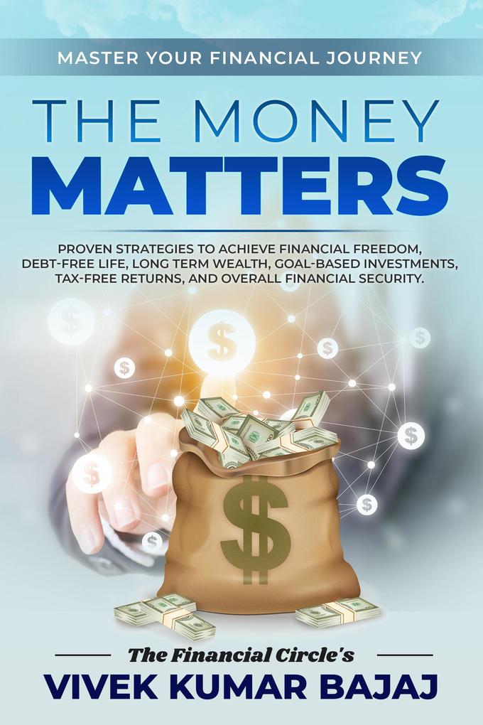 The Money Matters (INVESTMENTS)
