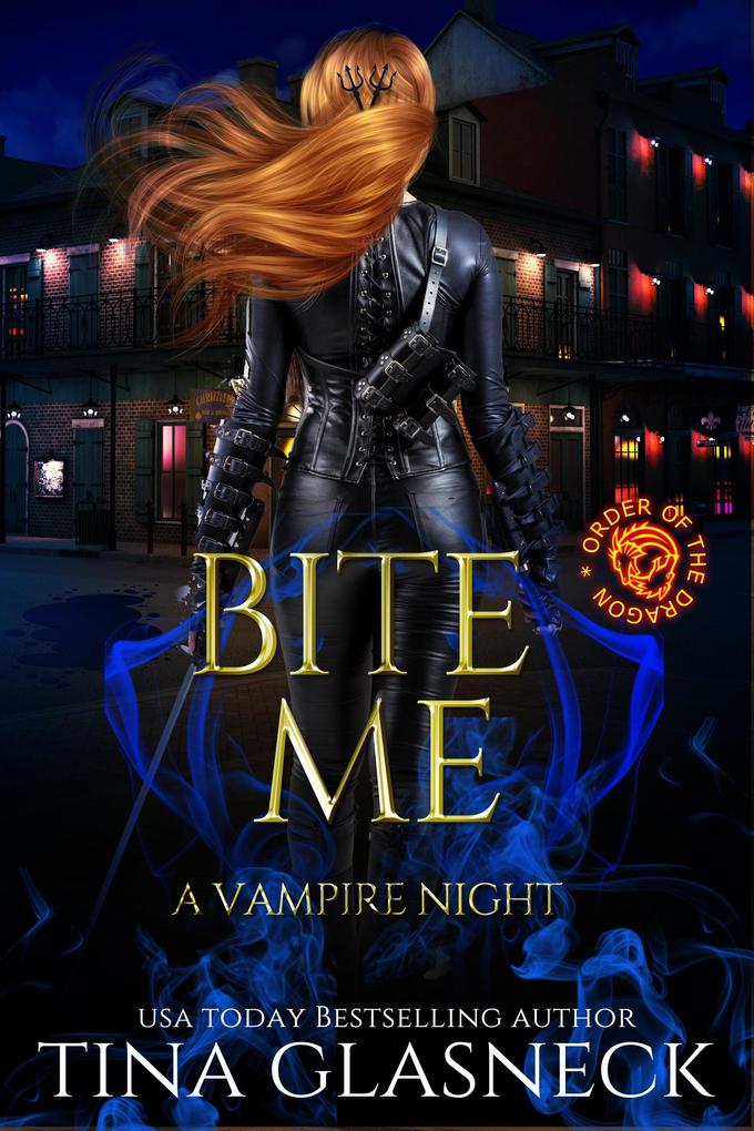 Bite Me: A Vampire Night (Order of the Dragon Side Quests #2)