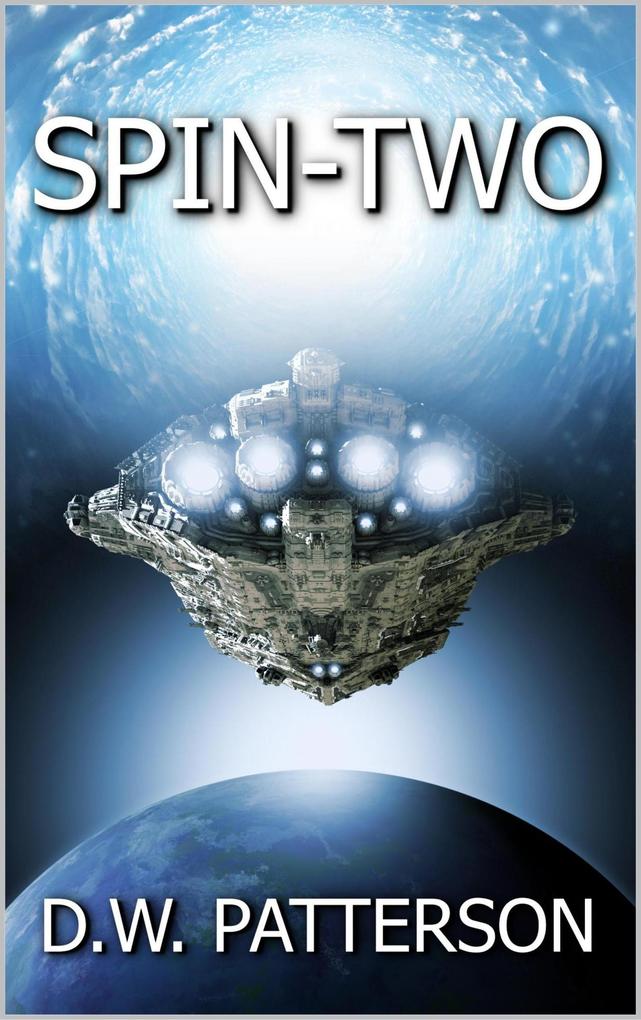 Spin-Two (Robot Series #1)
