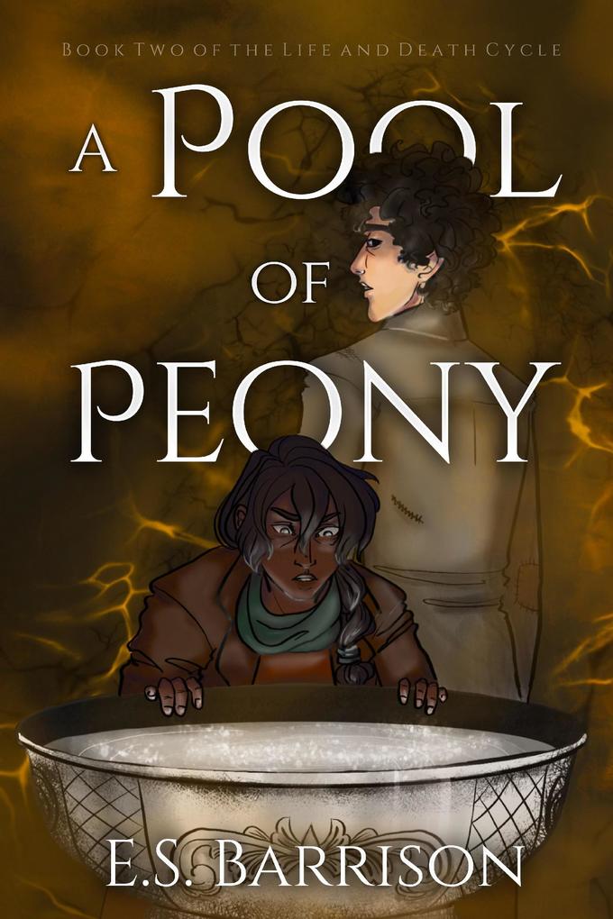 A Pool of Peony (The Life & Death Cycle #2)