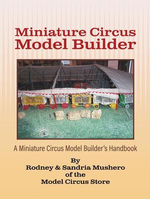 Miniature Circus Model Builder