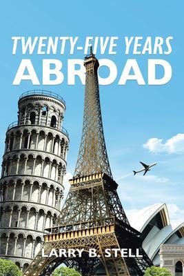 Twenty-Five Years Abroad