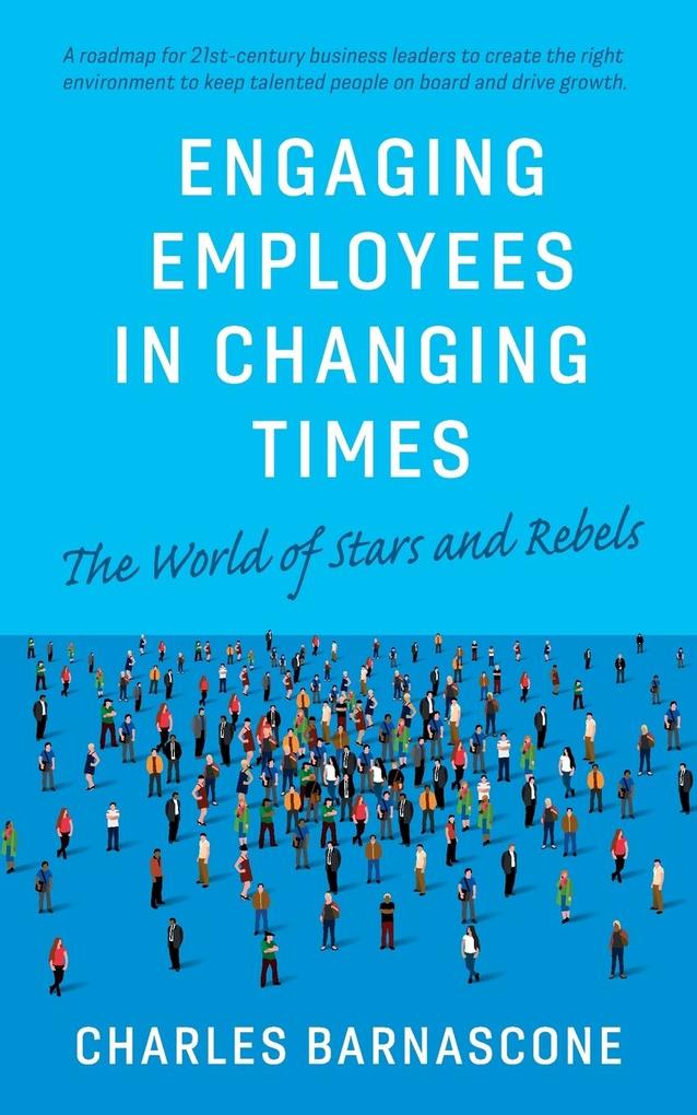 Engaging Employees in Changing Times