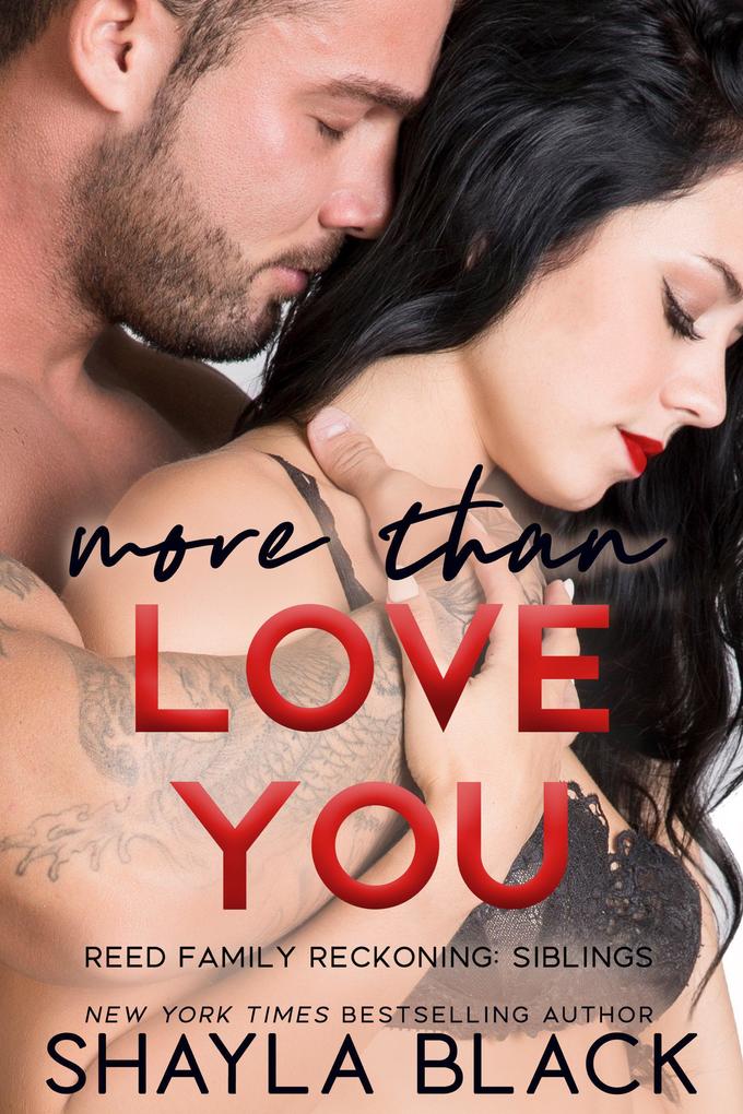 More Than Love You (Reed Family Reckoning #3)