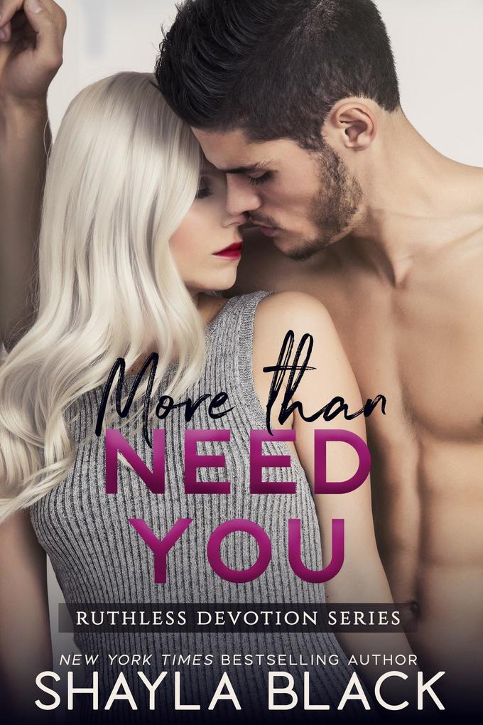 More Than Need You