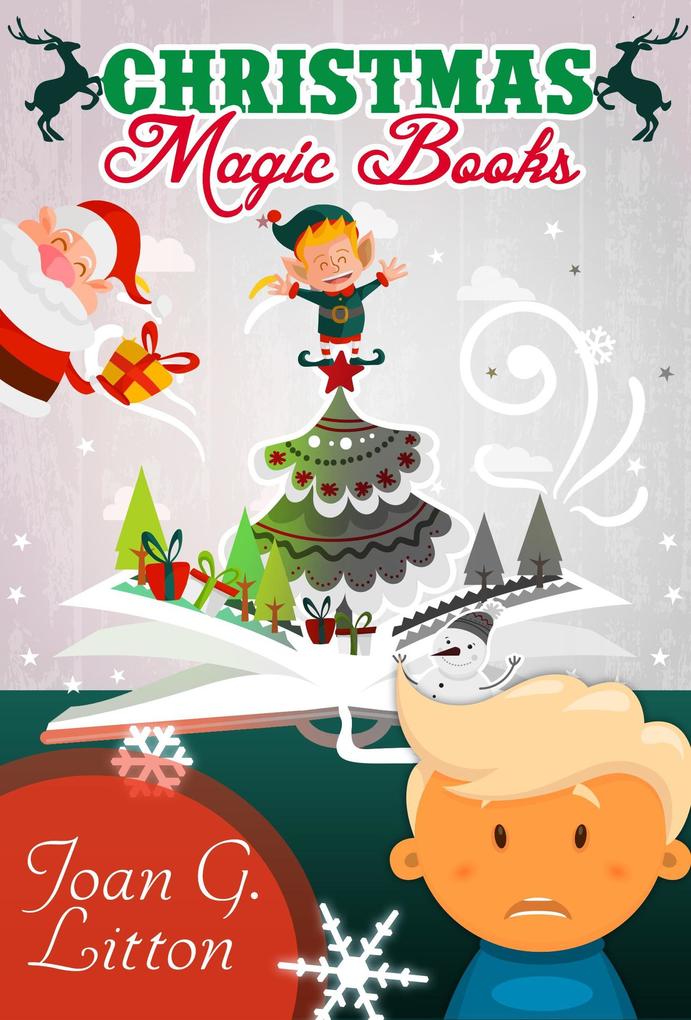 Christmas Magic Books (Bed Time Story in Christmas Holiday #2)