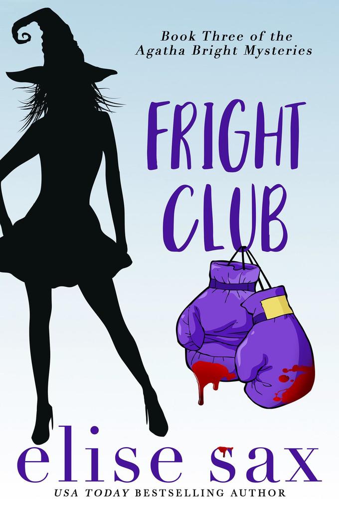Fright Club (Agatha Bright Mysteries #3)