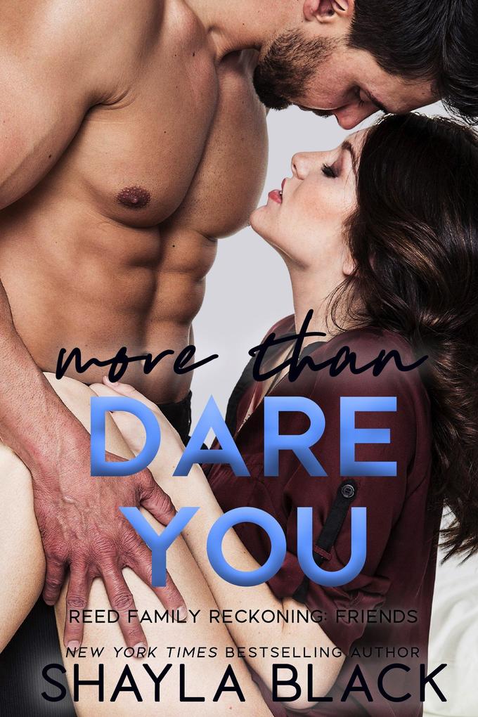 More Than Dare You (Reed Family Reckoning #6)